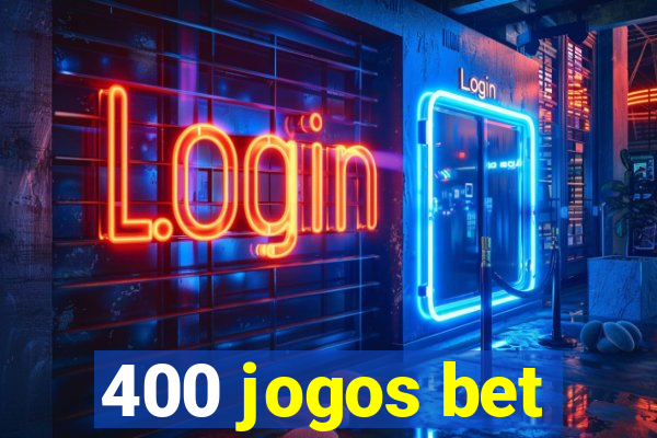 400 jogos bet